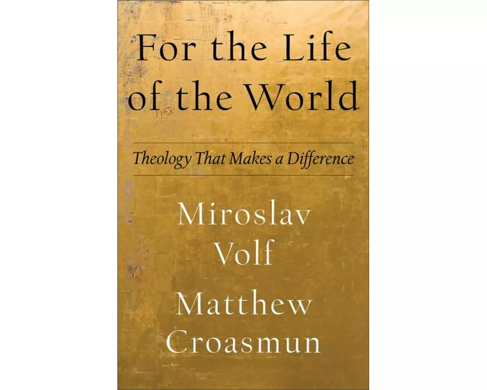 For the Life of the World