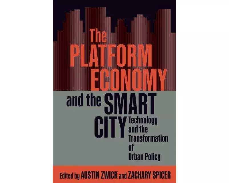 The Platform Economy and the Smart City