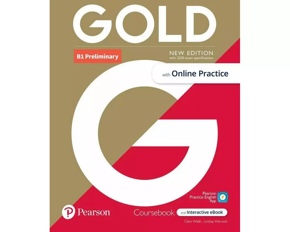 Gold 6e B1 Preliminary Student's Book with Interactive eBook, Online Practice, Digital Resources and App