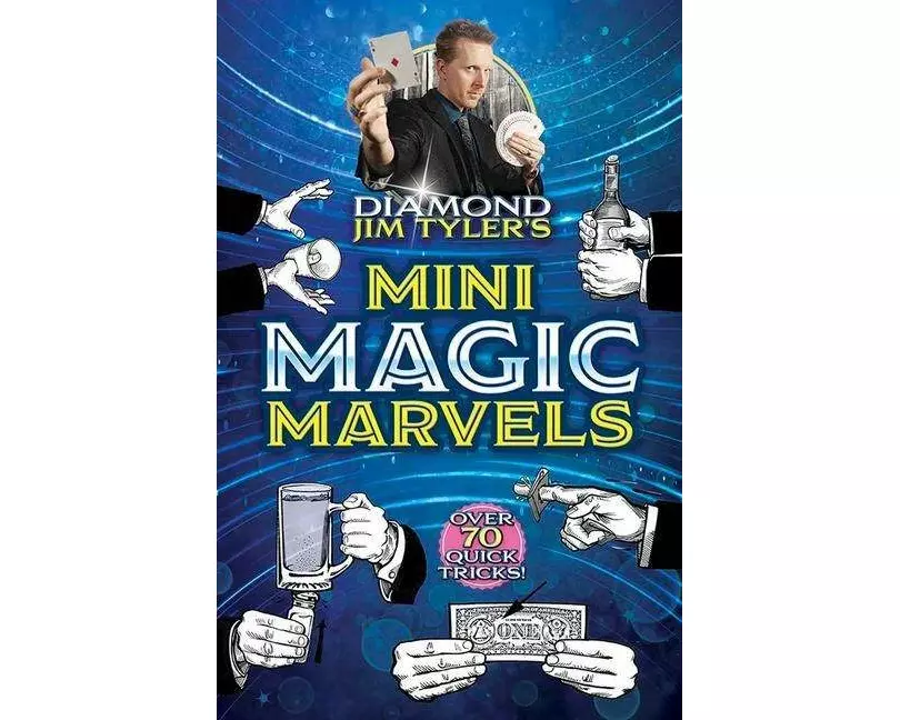 Diamond Jim Tyler's Mini Magic Marvels