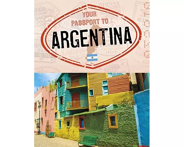 Your Passport to Argentina