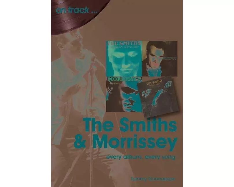 The Smiths and Morrissey