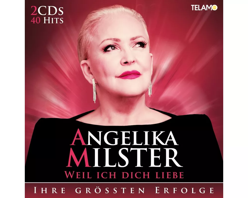 Weil ich dich liebe: Ihr gröáten Erfolge