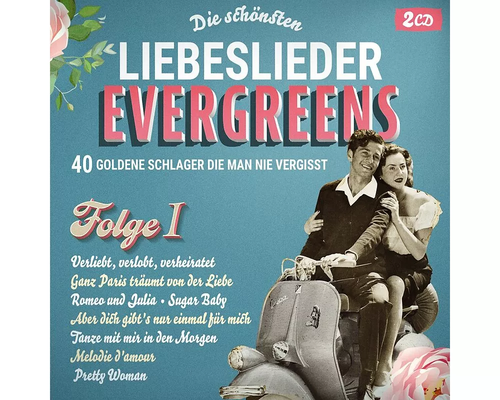 Die schönsten Liebeslieder Evergreens