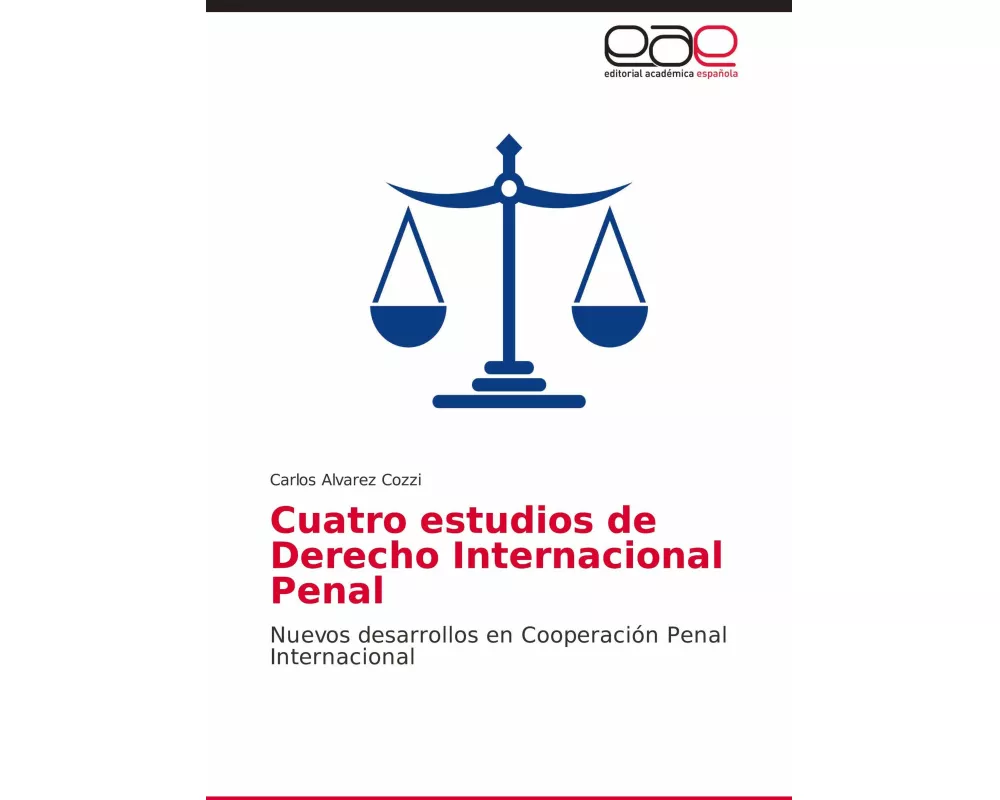Cuatro estudios de Derecho Internacional Penal