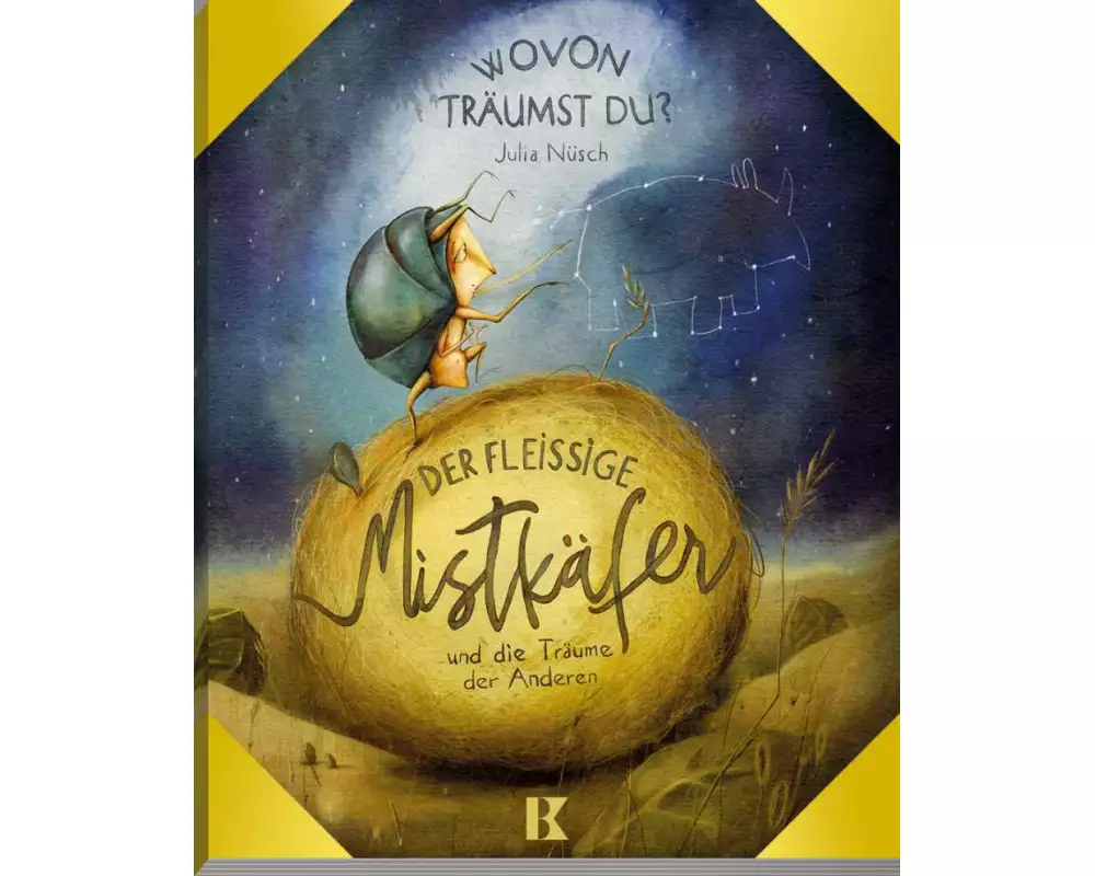 Der fleißige Mistkäfer und die Träume der Anderen