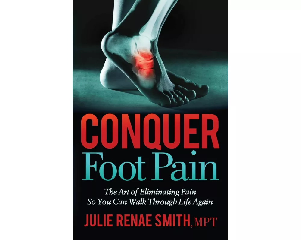 Conquer Foot Pain