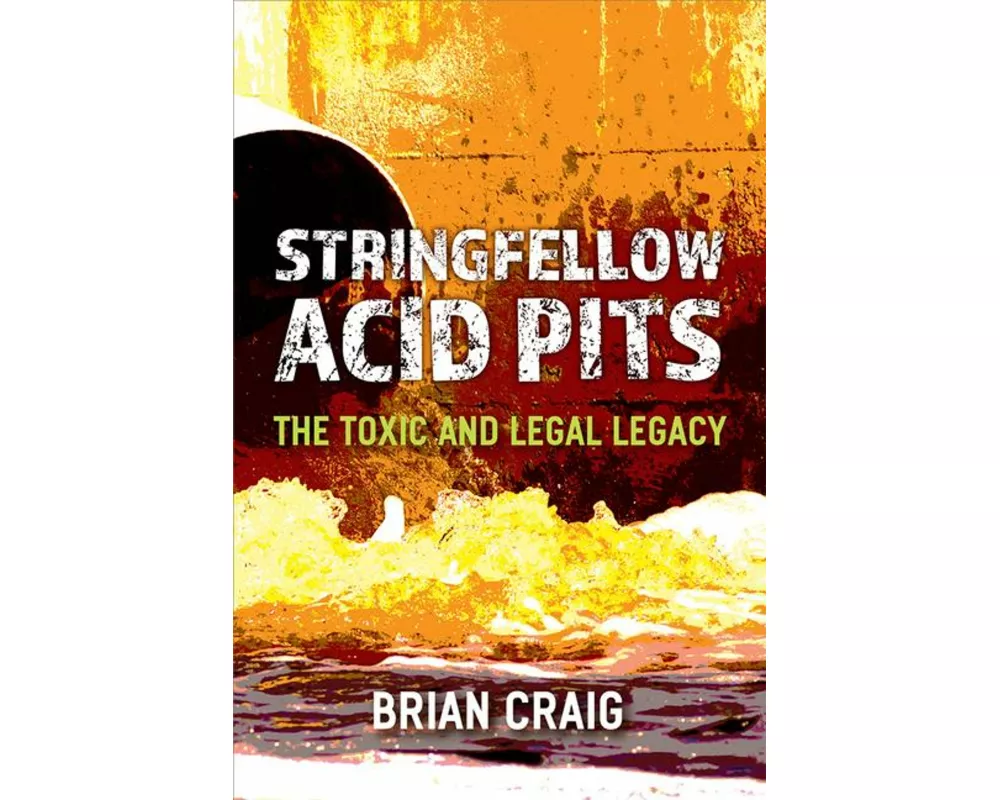 Stringfellow Acid Pits