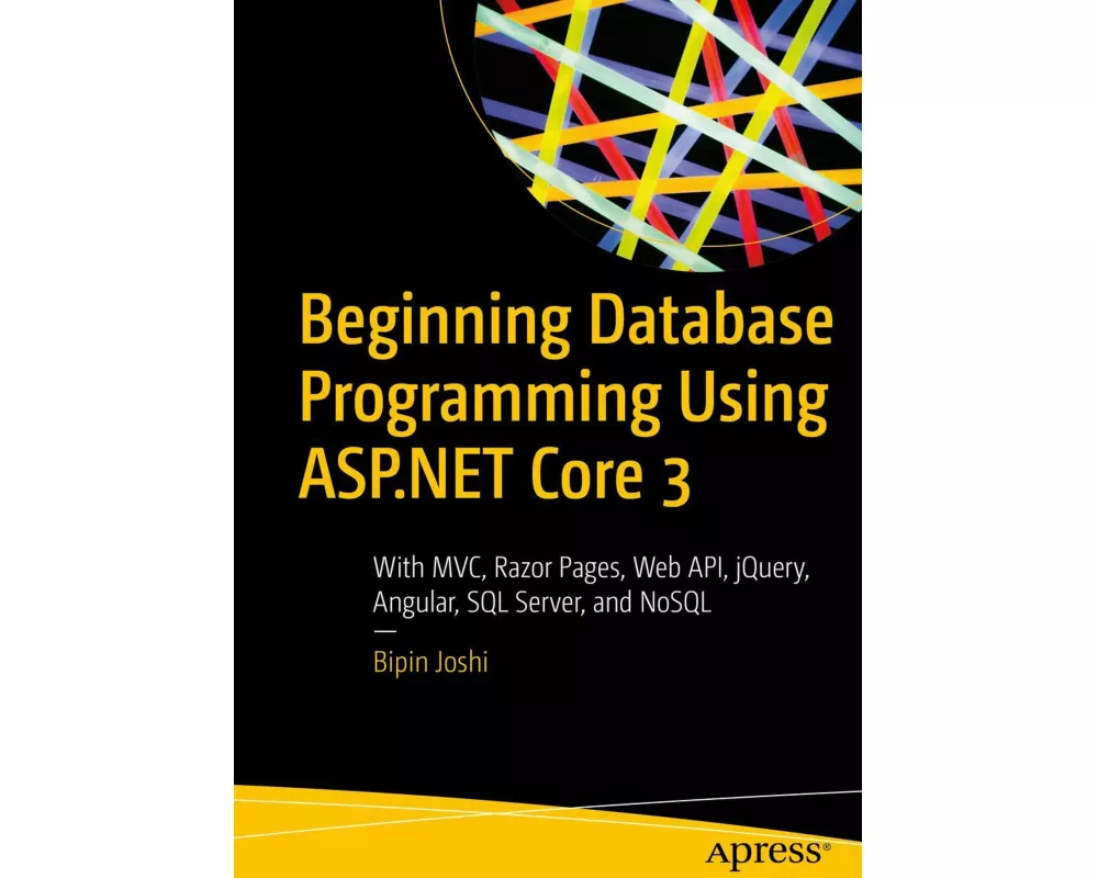 Beginning Database Programming Using ASP.NET Core 3