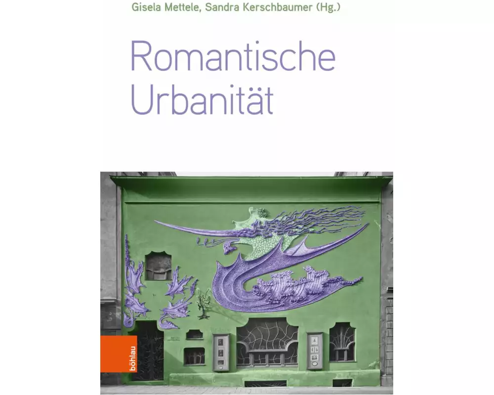 Romantische Urbanität