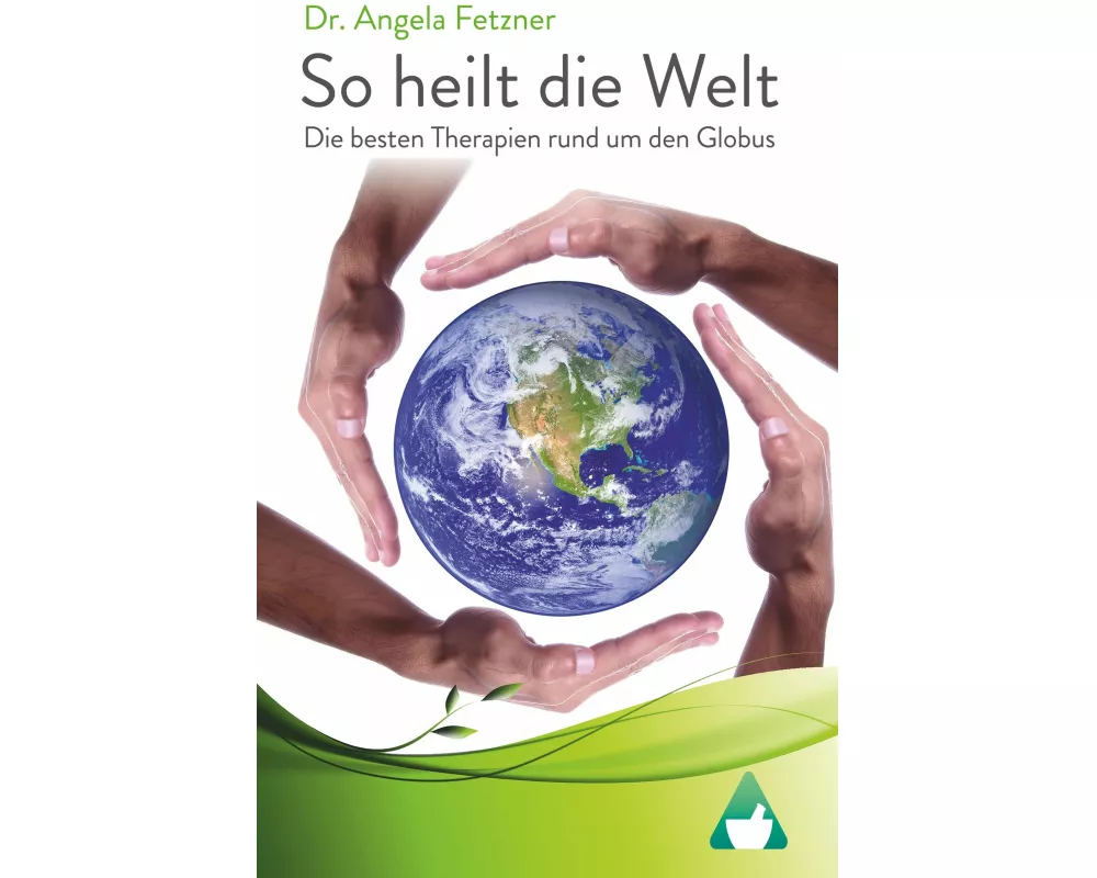 So heilt die Welt