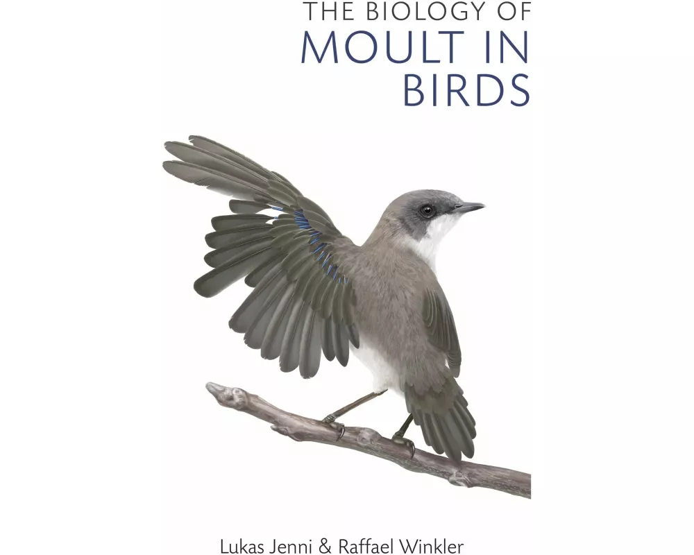 The Biology of Moult in Birds