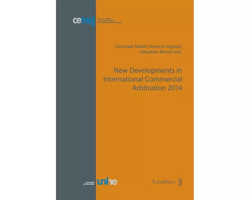 New Developments in International Commercial Arbitration 2014