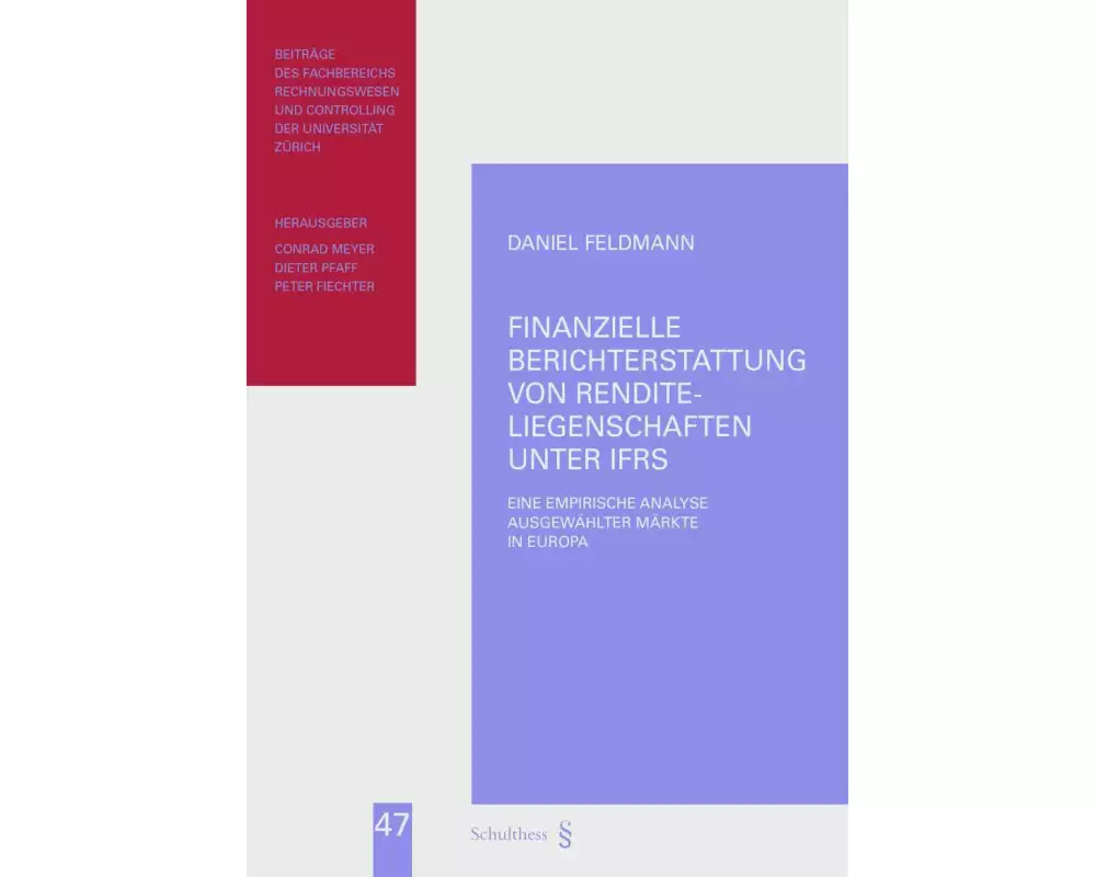 Finanzielle Berichterstattung von Renditeliegenschaften unter IFRS