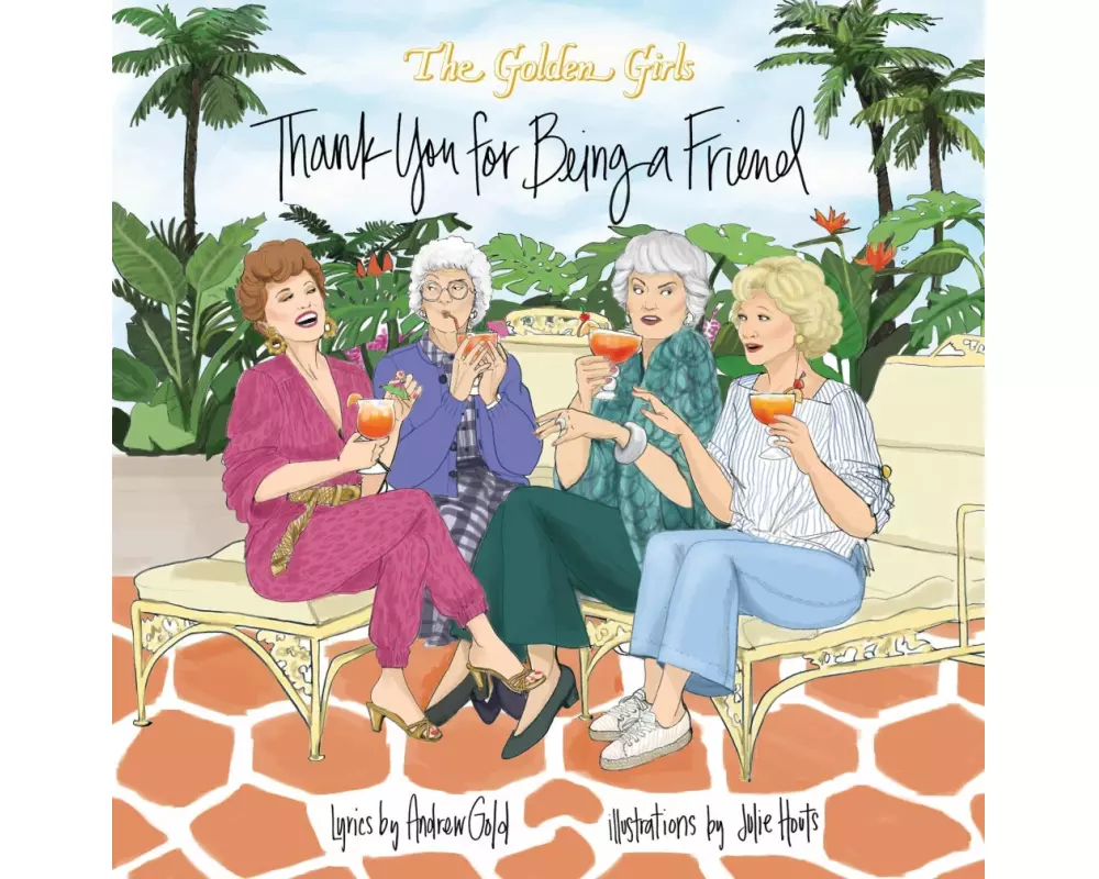 Golden Girls: Thank You for Being a Friend