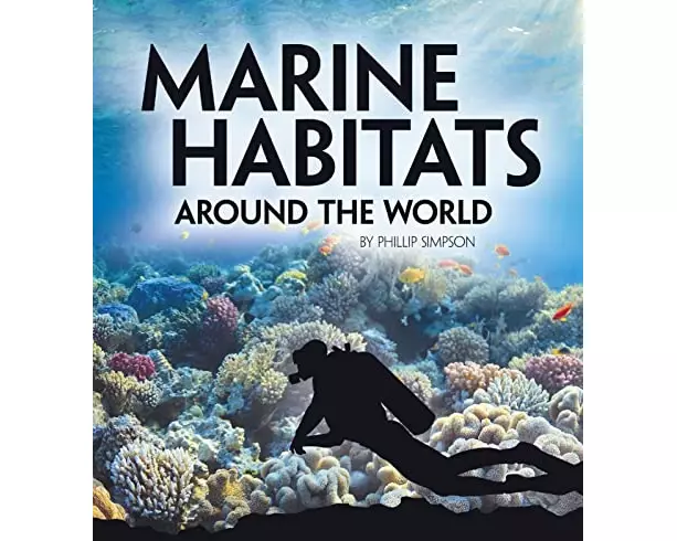 Marine Habitats Around The World