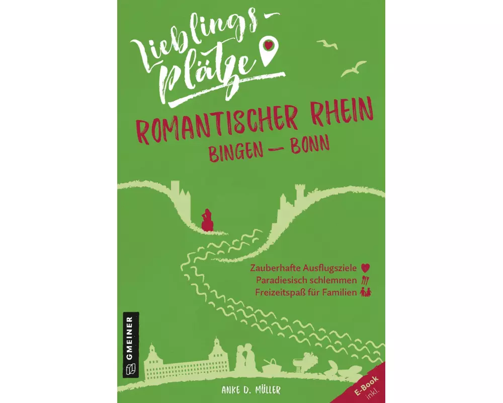 Lieblingsplätze Romantischer Rhein Bingen-Bonn