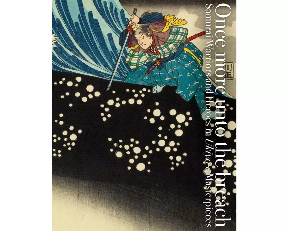 Once More Unto the Breach