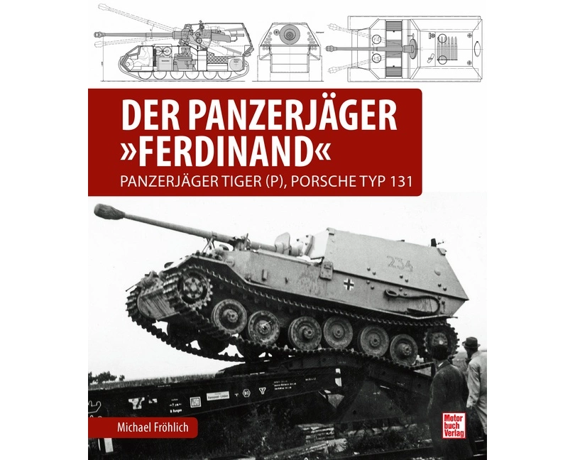 Der Panzerjäger Ferdinand