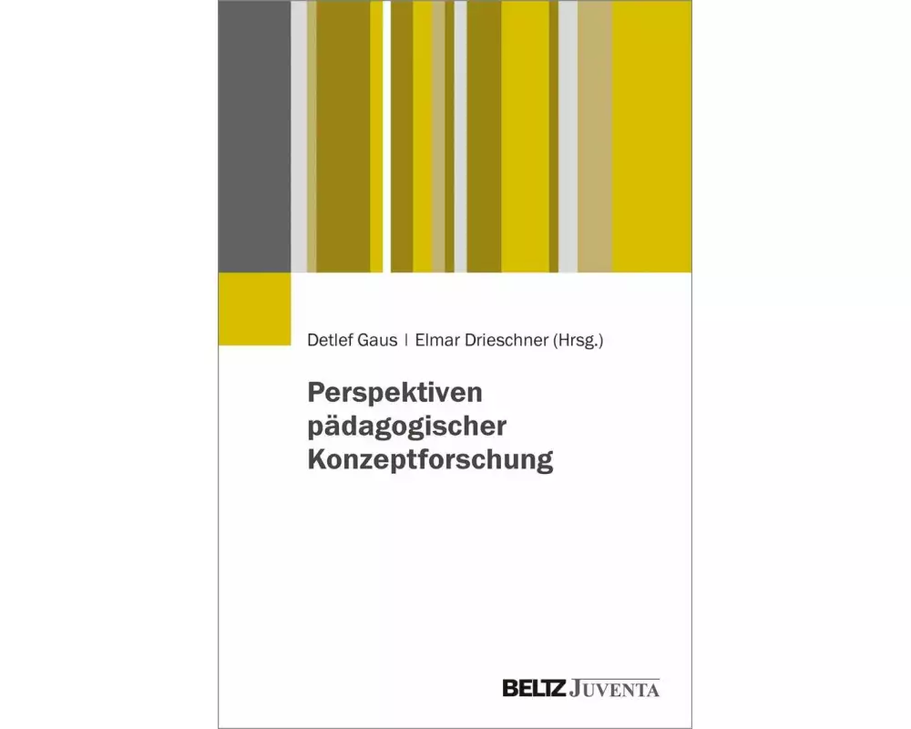 Perspektiven pädagogischer Konzeptforschung
