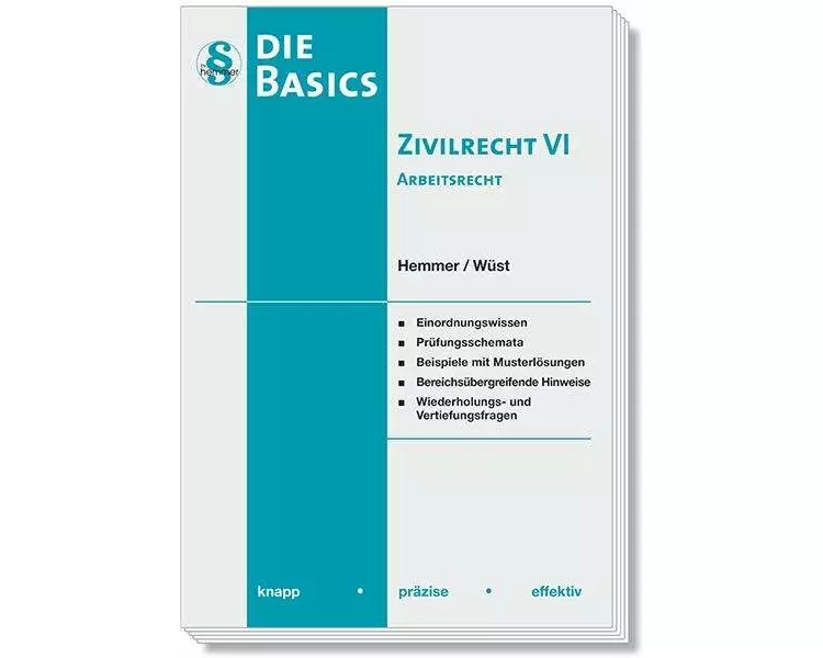 Basics Zivilrecht 6. Arbeitsrecht