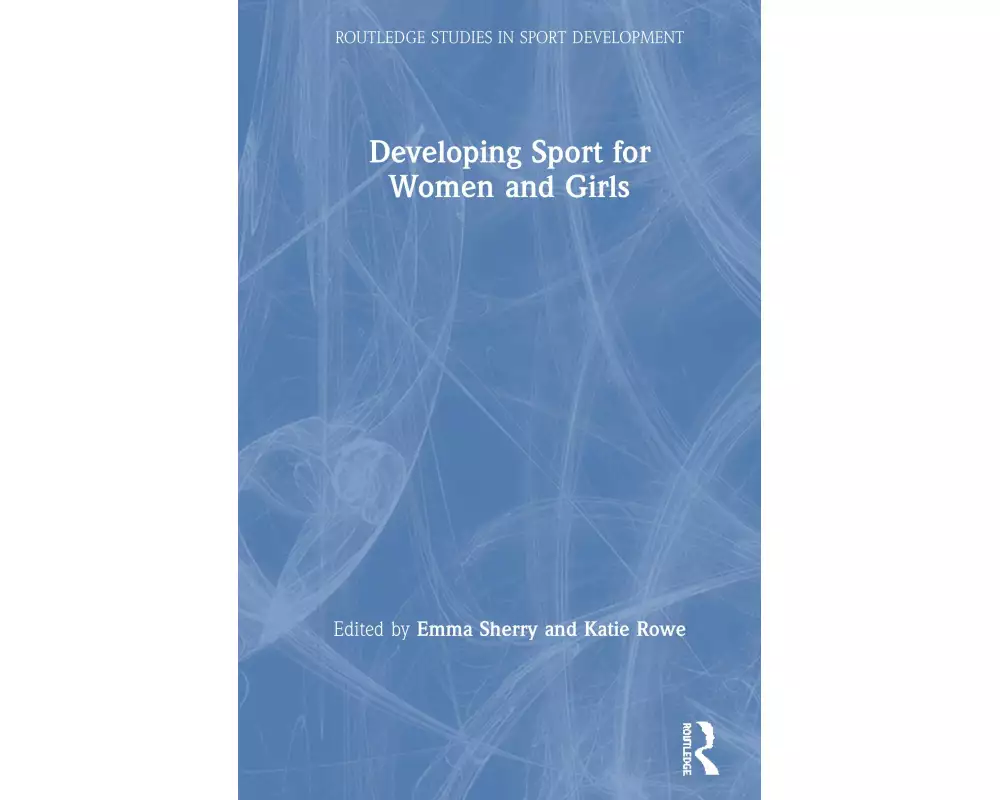 Developing Sport for Women and Girls