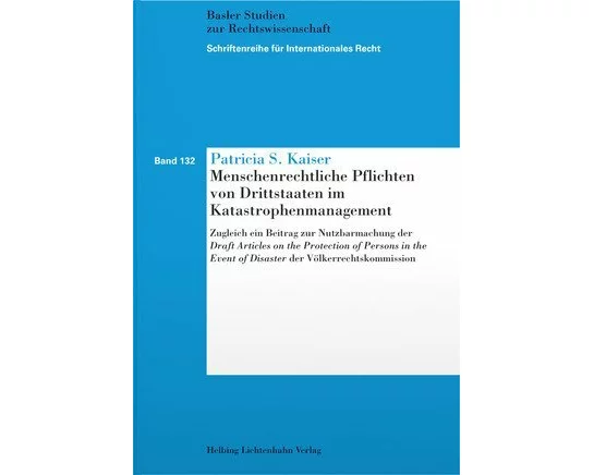 Menschenrechtliche Pflichten von Drittstaaten im Katastrophenmanagement