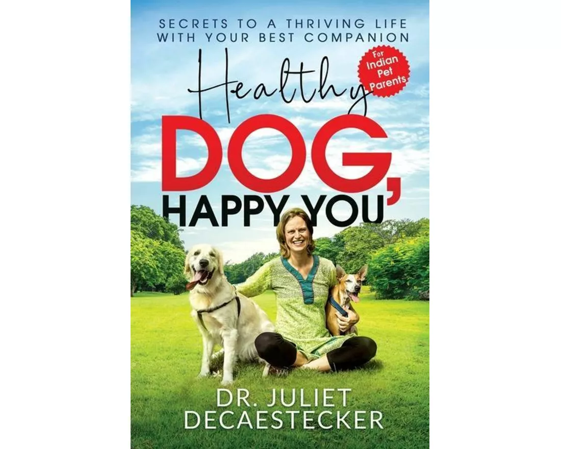 Healthy Dog, Happy You