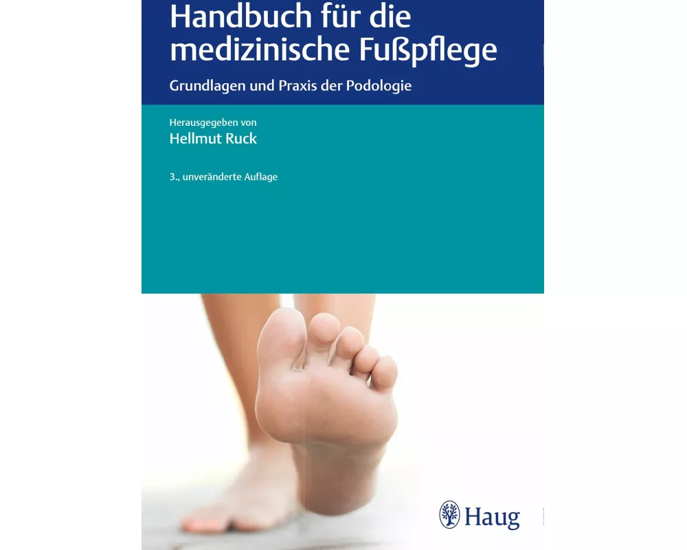 Handbuch für die medizinische Fußpflege
