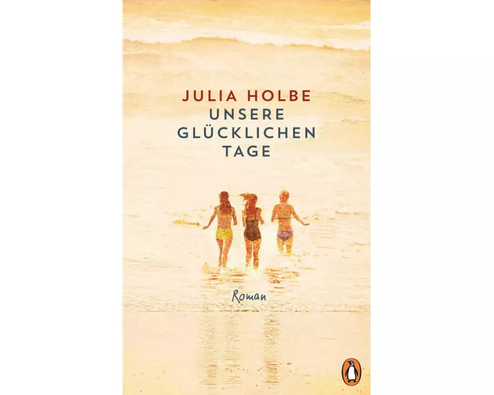 Unsere glücklichen Tage