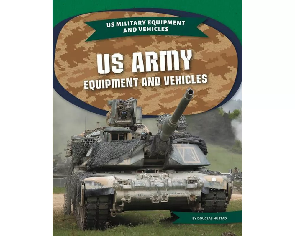 US Army Equipment and Vehicles
