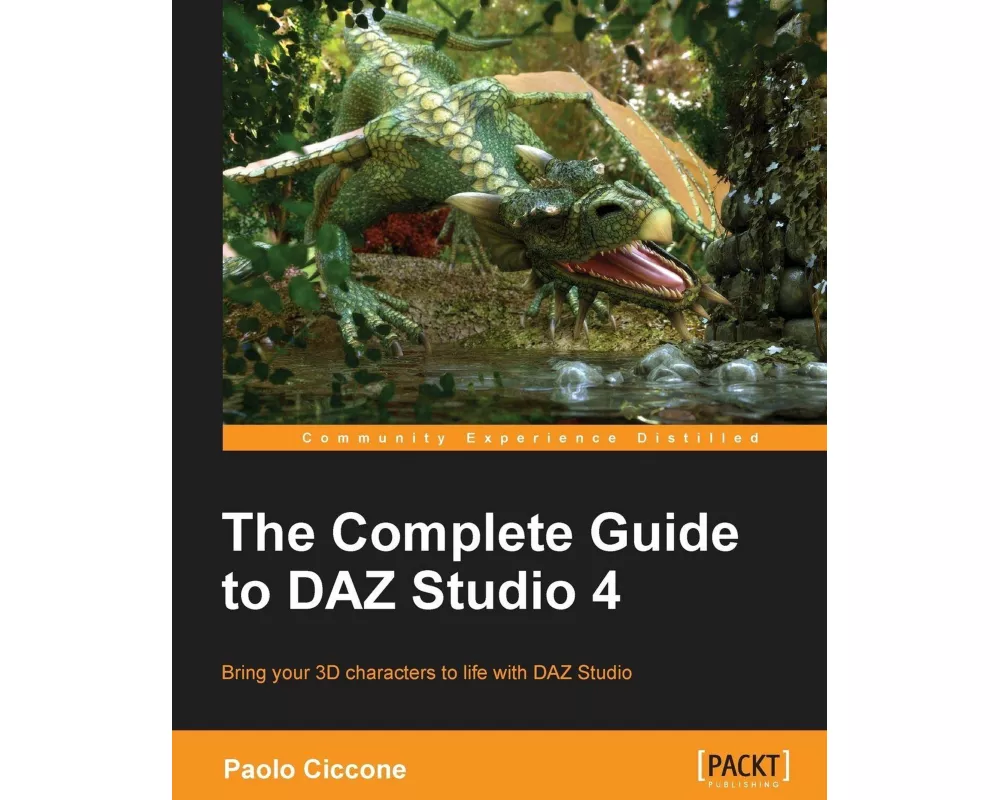 The Complete Guide to DAZ Studio 4