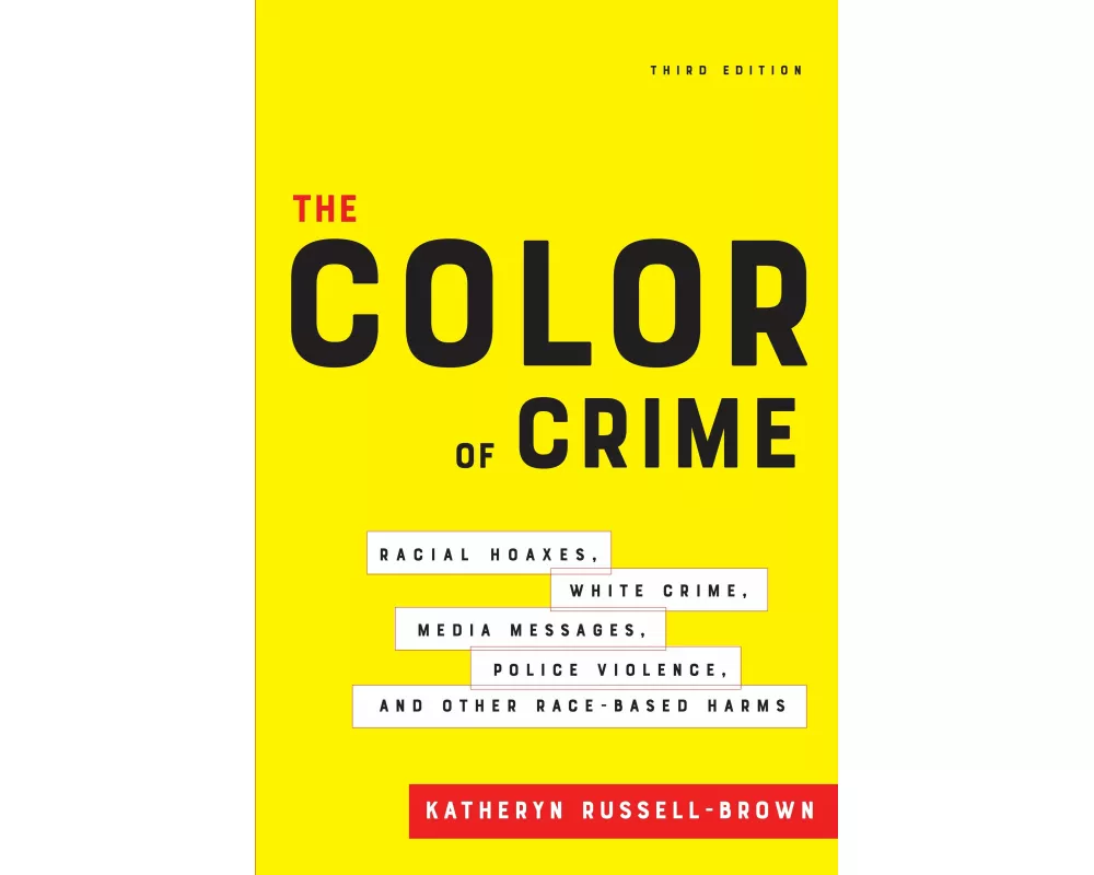 The Color of Crime, Third Edition