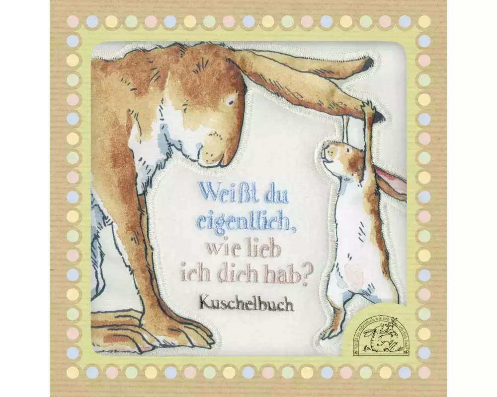 Weißt du eigentlich, wie lieb ich dich hab