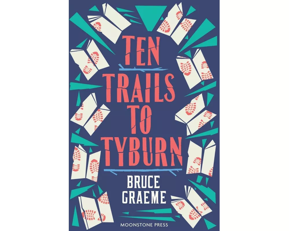 Ten Trails to Tyburn