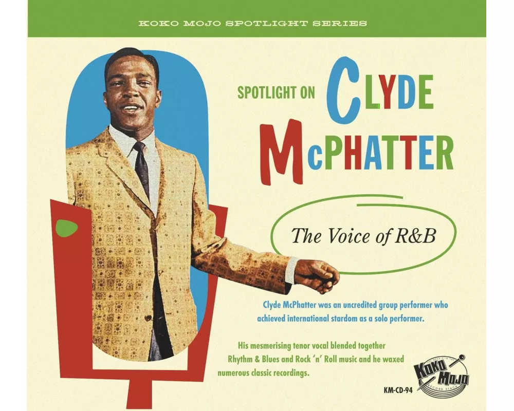 Clyde McPhatter - The Voice Of R&B