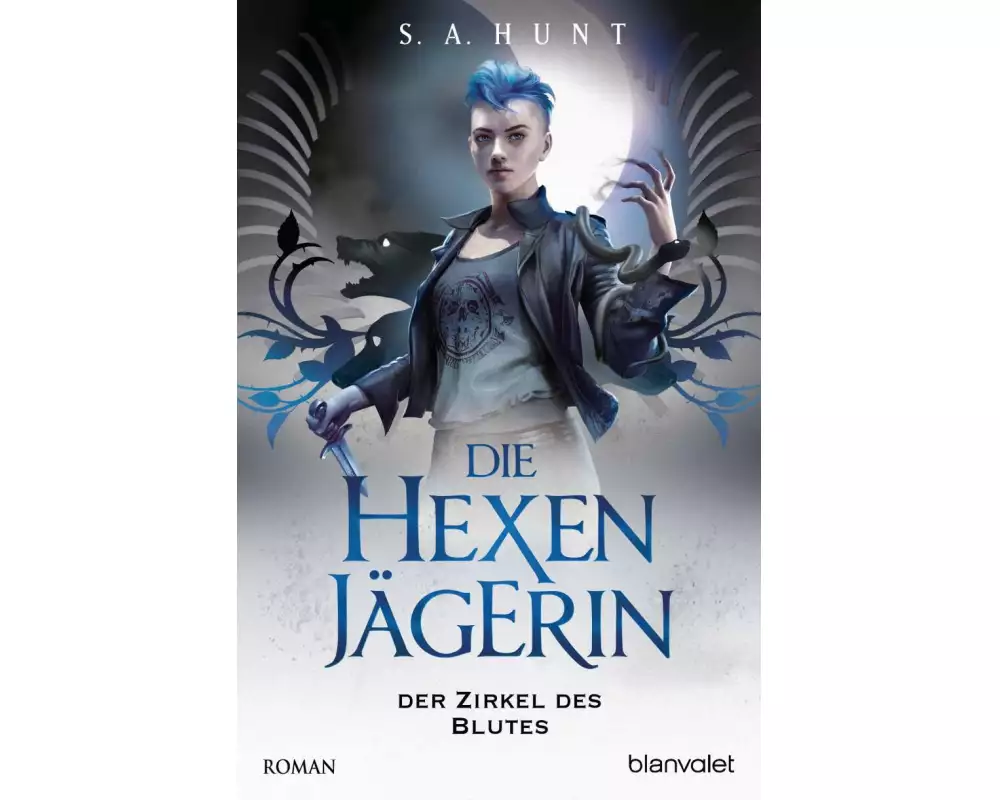 Die Hexenjägerin - Der Zirkel des Blutes