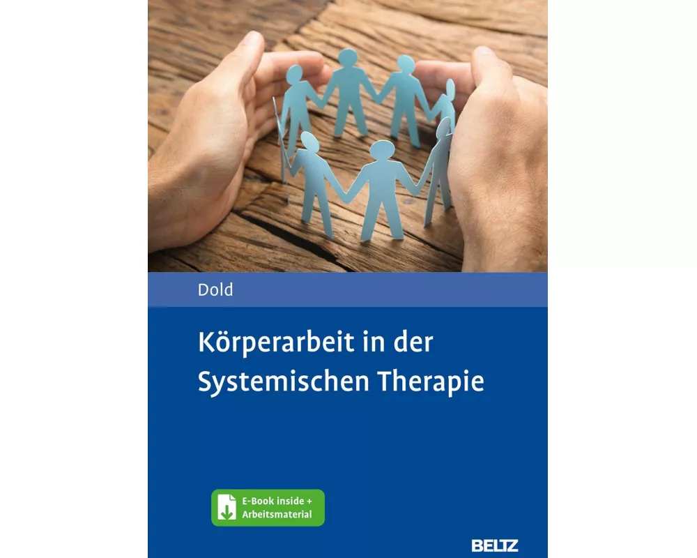 Körperarbeit in der Systemischen Therapie