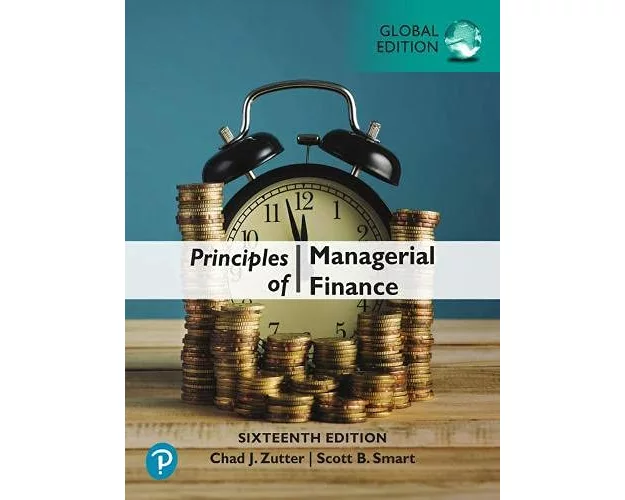 Principles of Managerial Finance, Global Edition
