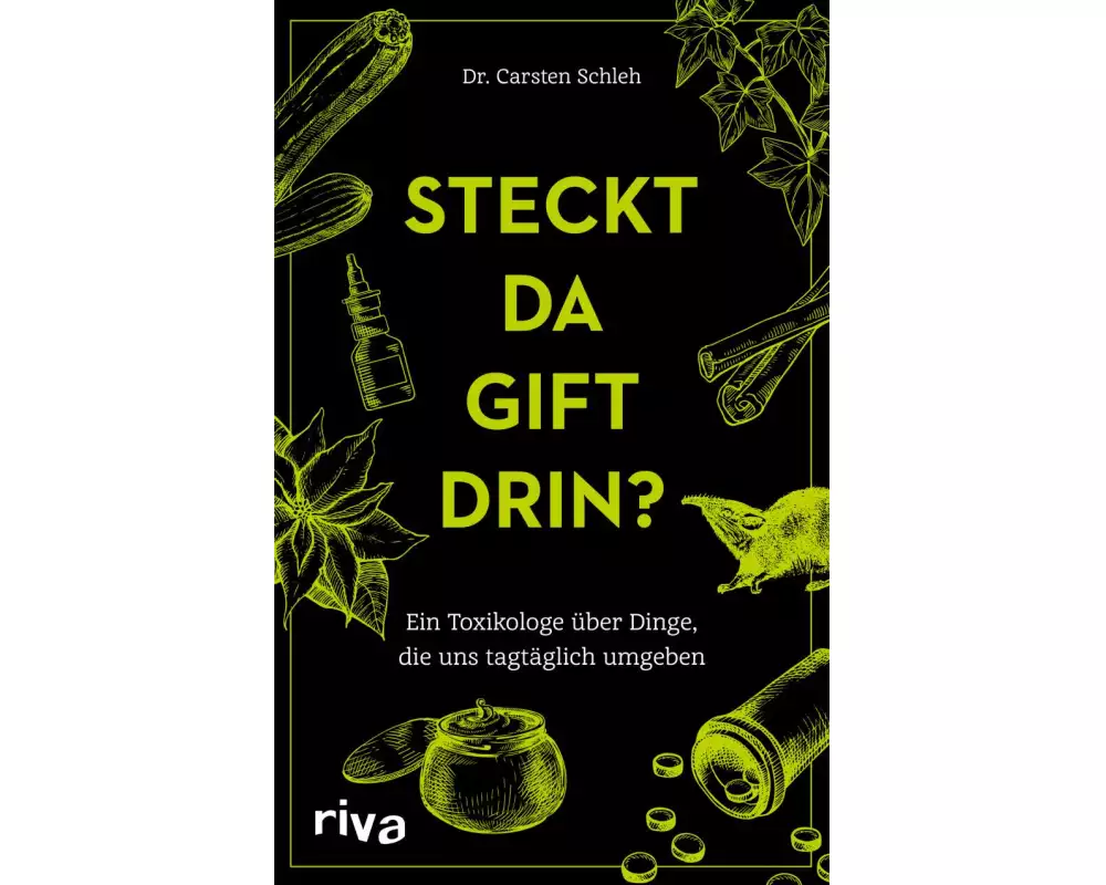 Vorsicht, da steckt Gift drin!