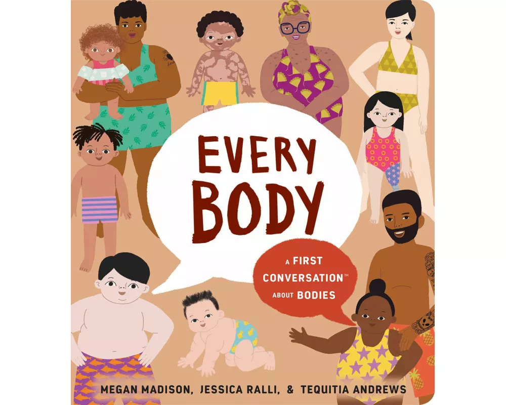 Every Body: A First Conversation About Bodies
