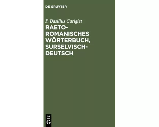 Raetoromanisches Wörterbuch, surselvisch-deutsch