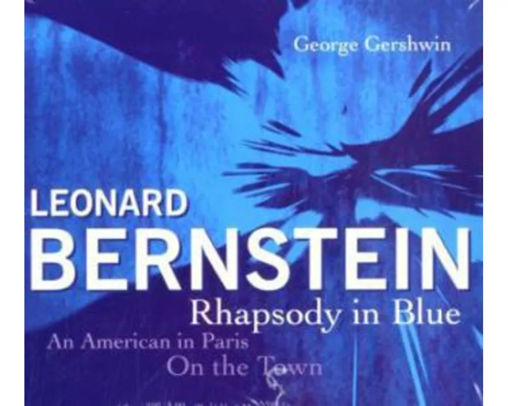 Bernstein: Rhapsody in Blue