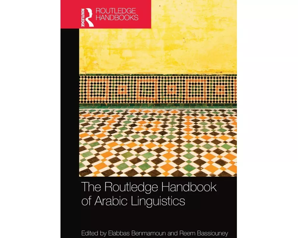The Routledge Handbook of Arabic Linguistics