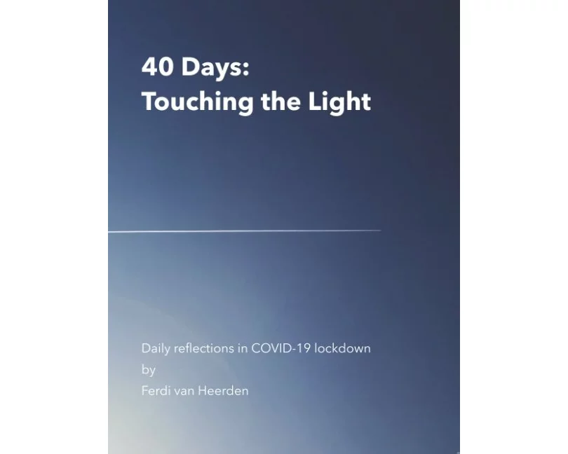 40 Days: Touching the Light