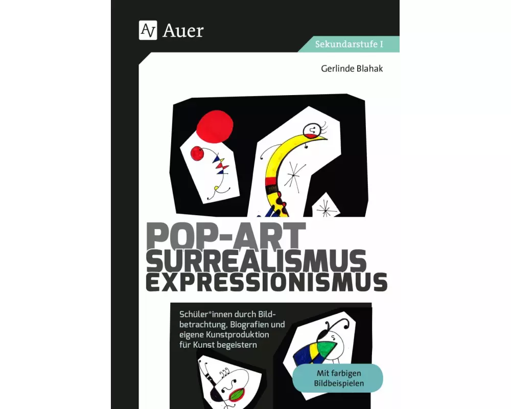 Pop-Art - Surrealismus - Expressionismus