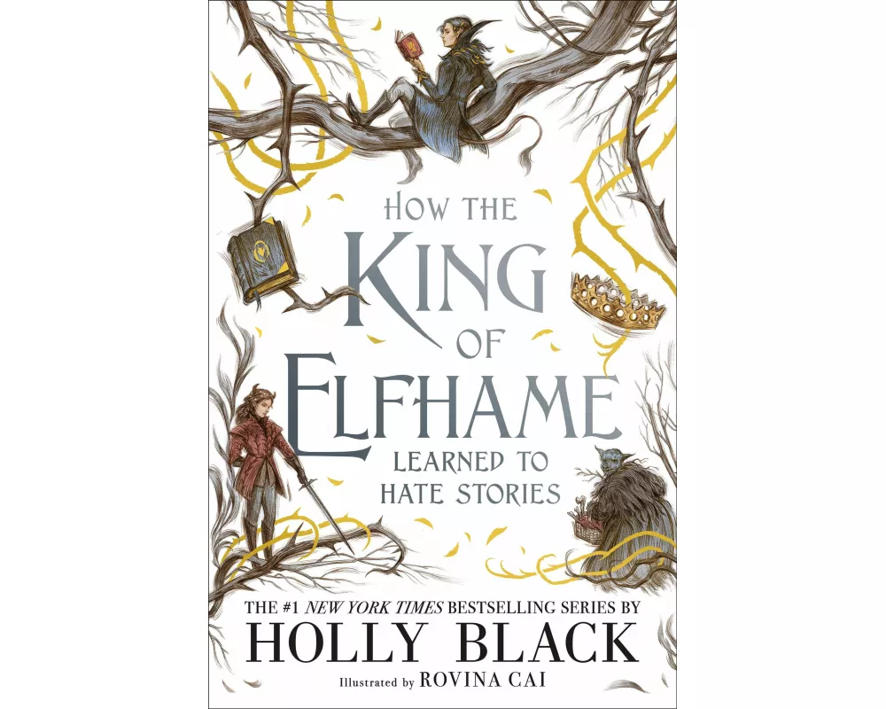 How the King of Elfhame Learned to Hate Stories