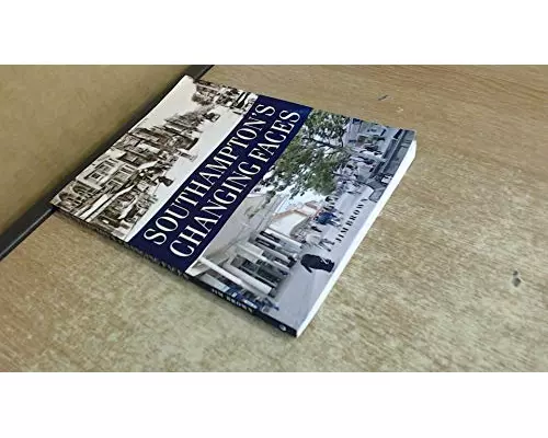 Southampton's Changing Faces