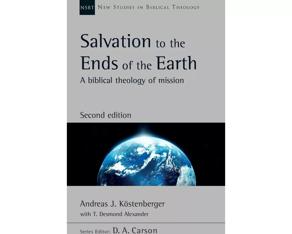 Salvation to the Ends of the Earth (second edition)