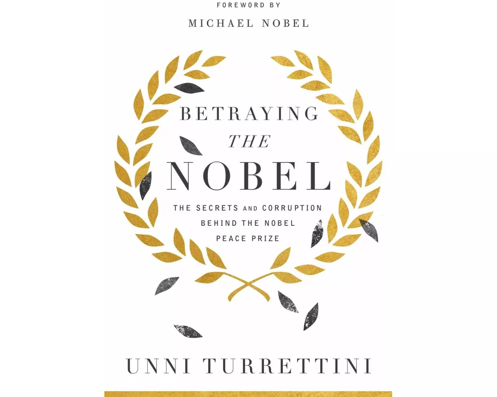 Betraying the Nobel